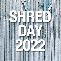 Please join us for our <br>Shred Day Events</br>